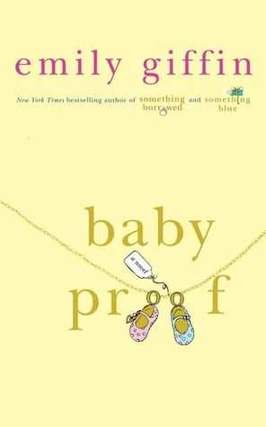 Baby Proof by Emily Giffin