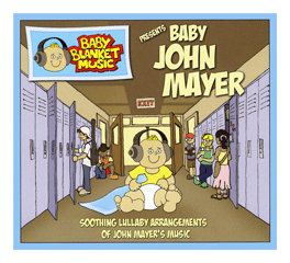 Baby Blanket Music- John Mayer