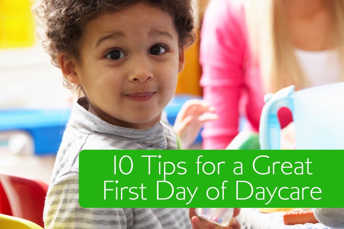 10-tips-for-a-great-first-day-of-daycare-growing-your-baby