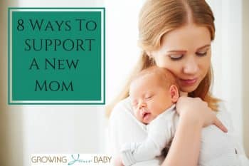 8 Ways TO SUPPORT A NEW MOM