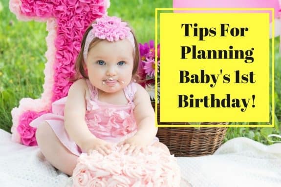 Tips For Planning Baby S First Birthday