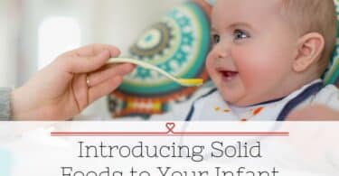 Introducing Solid Foods to Your Infant