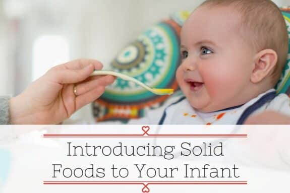 Introducing Solid Foods to Your Infant