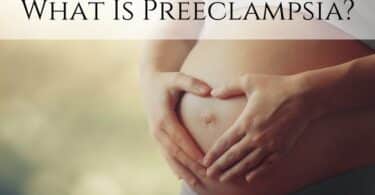 What Is Preeclampsia