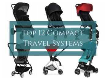 Top 12 Compact Travel Systems