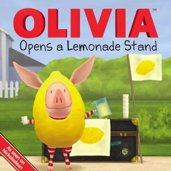 Olivia Opens a Lemonade Stand by Kama Einhorn