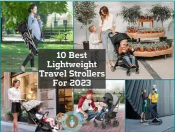 10 Best Lightweight Travel Strollers For 2023