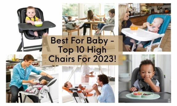 Best For Baby - 10 Best High Chairs 2023!